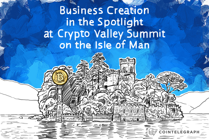 Business Creation in the Spotlight at Crypto Valley Summit on the Isle of Man