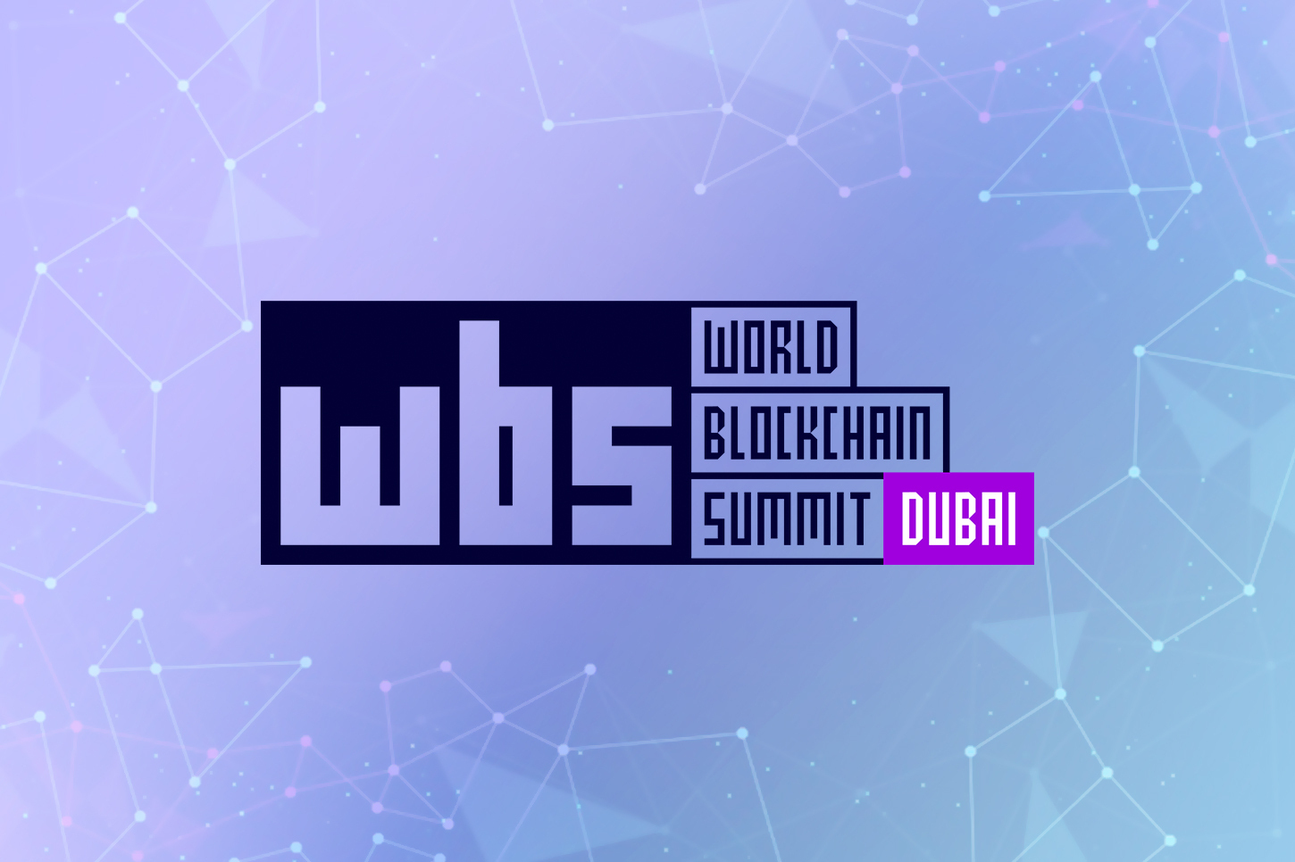 World Blockchain Summit Dubai: Fostering innovation and revolutionizing the digital space