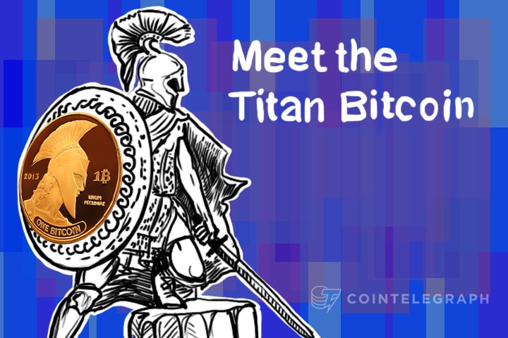 Meet the Titan Bitcoin
