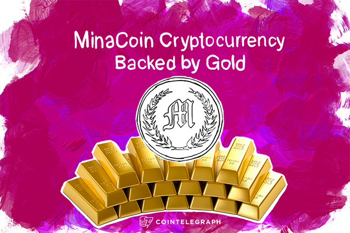 Gold Rush: MinaCoin Cryptocurrency Backed by Gold
