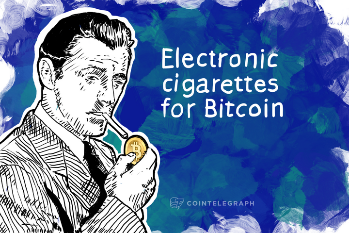 Electronic cigarettes for Bitcoin