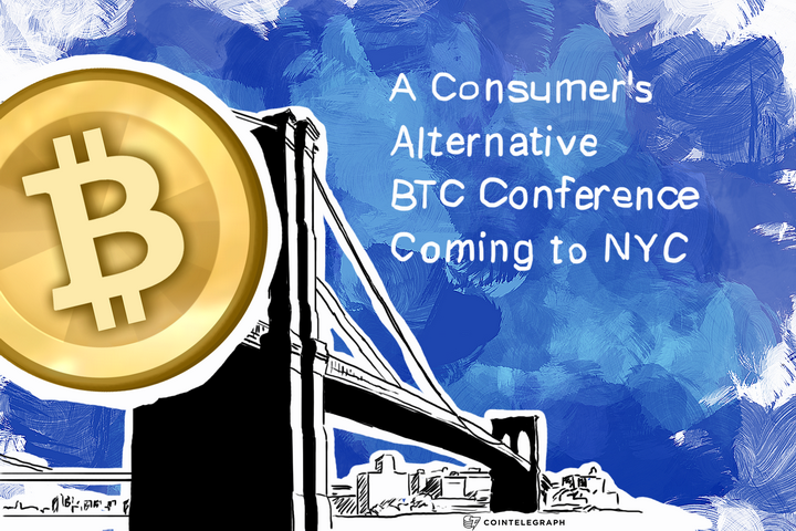 Talking point: A Consumer’s Alternative BTC Conference Coming to NYC