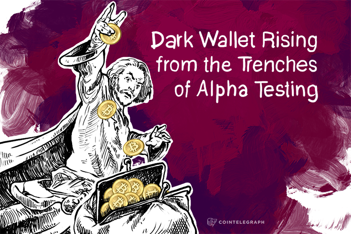 Dark Wallet Rising from the Trenches of Alpha Testing 
