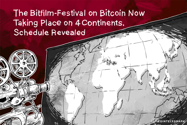 The Bitfilm-Festival on Bitcoin Now Taking Place on 4 Continents, Schedule Revealed