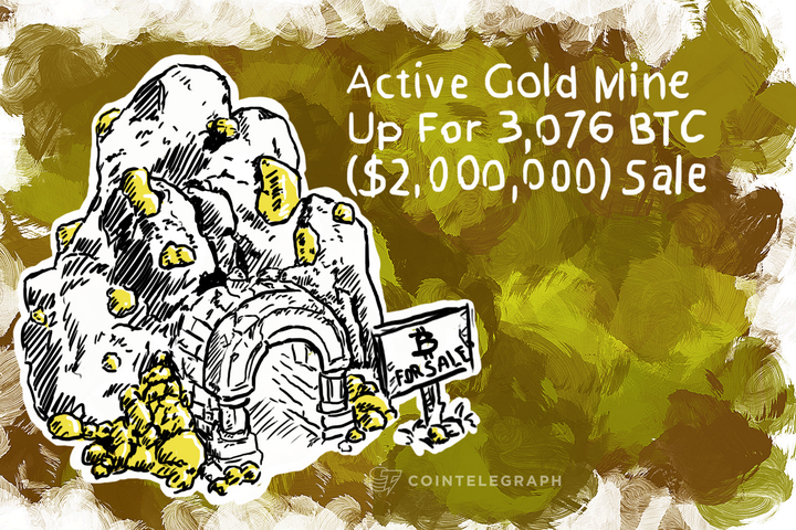 Active Gold Mine Up For 3,076 BTC ($2,000,000) Sale