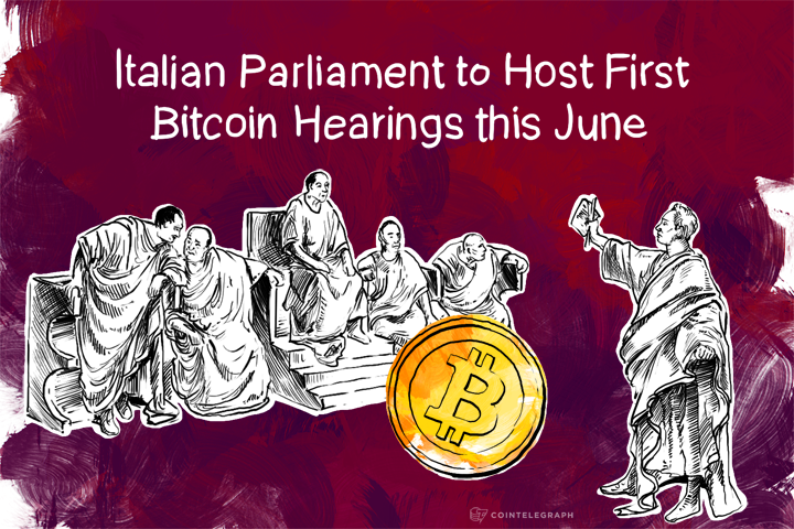 Italian Parliament to Host First Bitcoin Hearings this June
