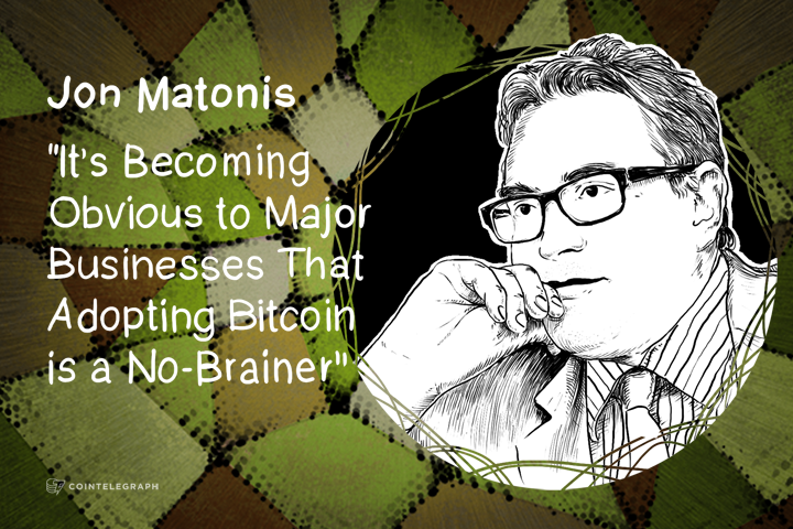 Jon Matonis: It's Becoming Obvious to Major Businesses That Adopting Bitcoin is a No-Brainer