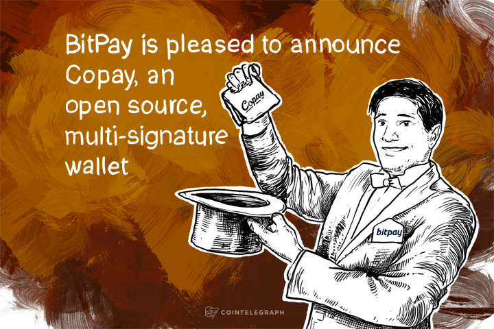 BitPay is pleased to announce Copay, an open source, multi-signature wallet