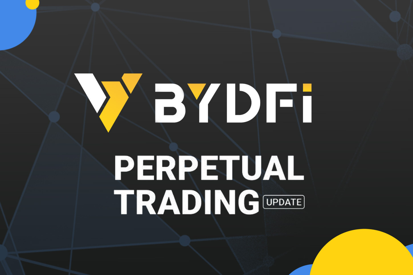 BYDFi's new perpetual trading upgrade: unlocking unrealized profits, advanced hedging and automatic cross margin mode