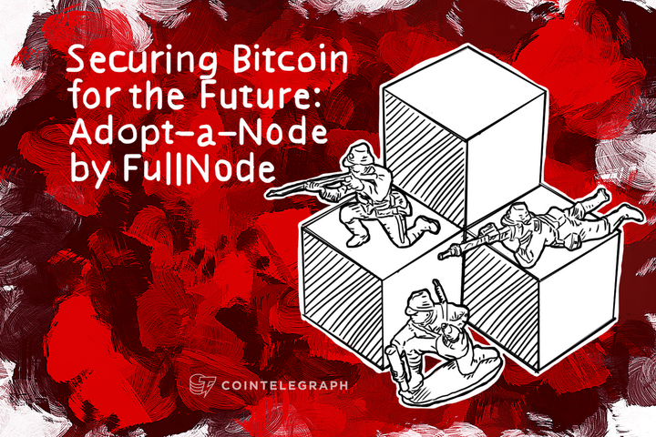 Securing Bitcoin for the Future: Adopt-a-Node by FullNode