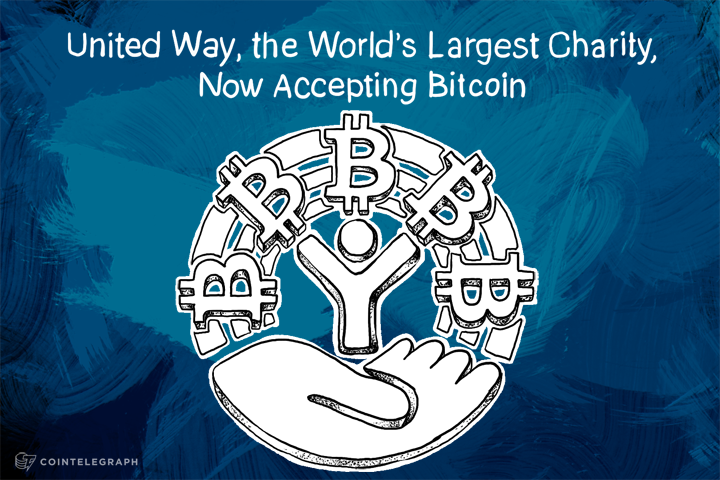 United Way, the World’s Largest Charity, Now Accepting Bitcoin