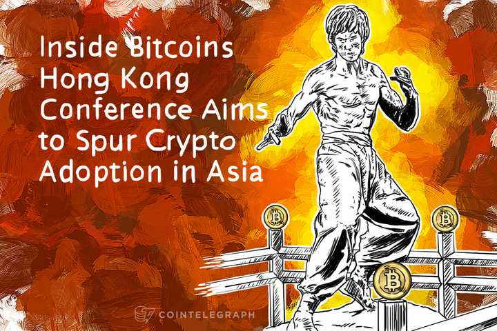 Inside Bitcoins Hong Kong Conference Aims to Spur Crypto Adoption in Asia