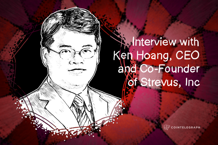 Strevus CEO, Ken Hoang: ‘To Ensure Trust in the System, Regulation is Needed’