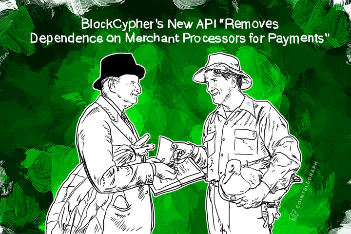 BlockCypher’s New API “Removes Dependence on Merchant Processors for Payments”