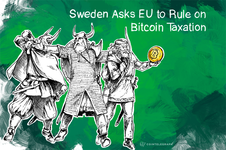 Sweden Asks EU to Rule on Bitcoin Taxation