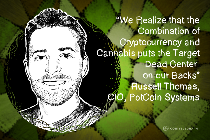 Interview with Russell Thomas, CIO, PotCoin Systems