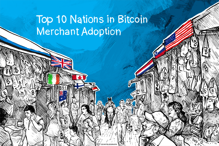 Top 10 Nations in Bitcoin Merchant Adoption
