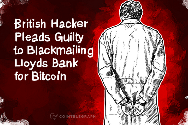 British Hacker Pleads Guilty to Blackmailing Lloyds Bank for Bitcoin
