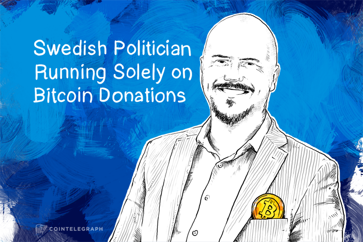 Swedish Politician Running Solely on Bitcoin Donations