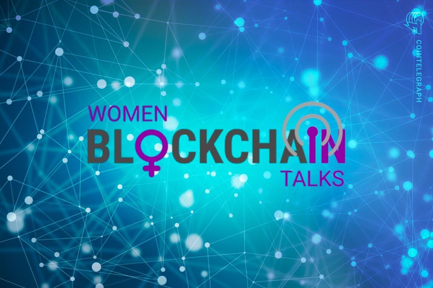 Women in Blockchain’s biggest event yet to celebrate International Women’s Day