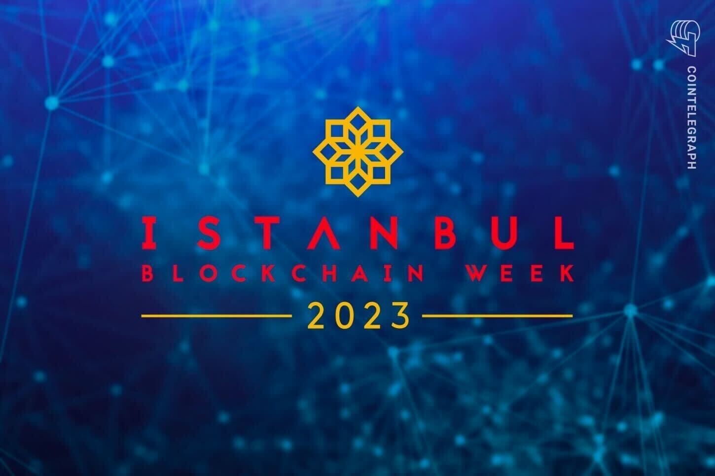 Istanbul Blockchain Week set to return in August for largest Turkish Web3 event of 2023