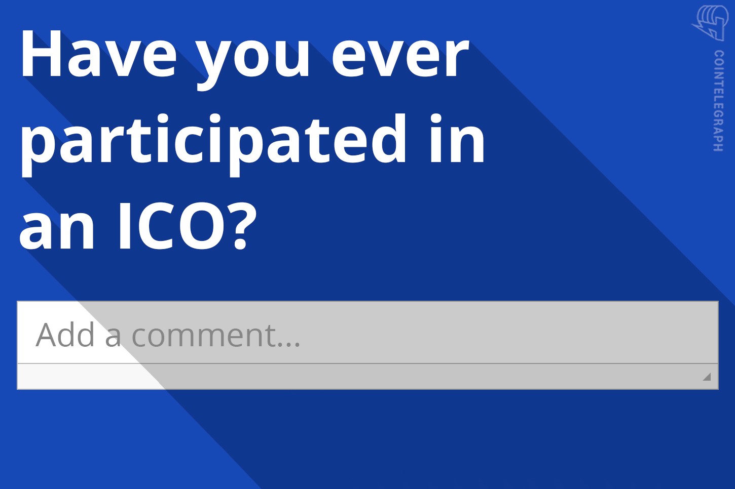 Speak Out: Discussing Your Experience With ICOs