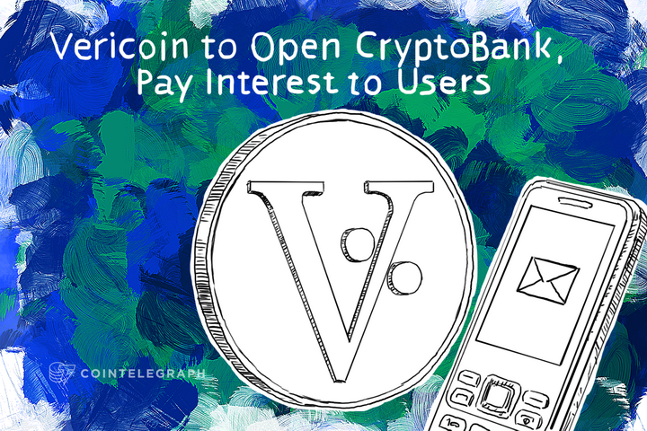 Vericoin to Open CryptoBank, Pay Interest to Users 
