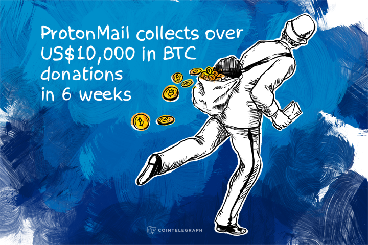 ProtonMail collects over US$10,000 in BTC donations in 6 weeks