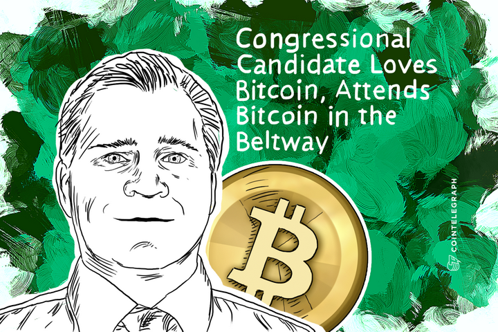 Congressional Candidate Loves Bitcoin, Attends Bitcoin in the Beltway