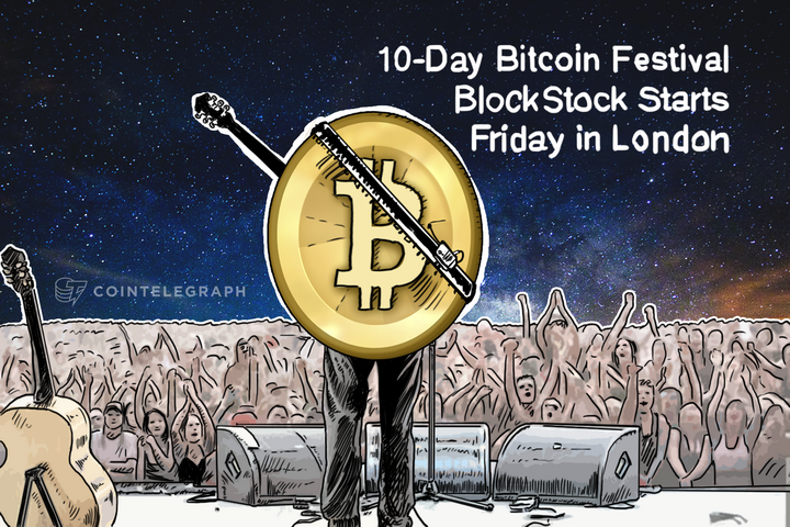 10-Day Bitcoin Festival BlockStock Starts Friday in London