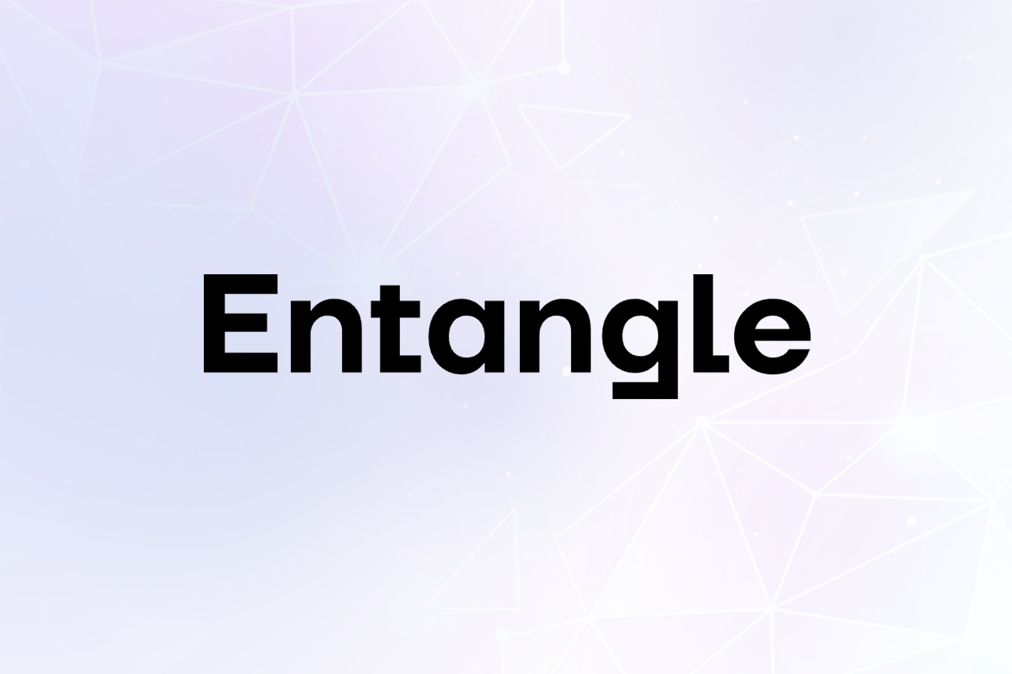 Entangle: Launching March 13th