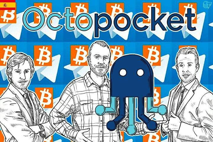 ¿Qué es Octopocket y para qué sirve? Entrevista a Manuel Sales, (Segunda parte)