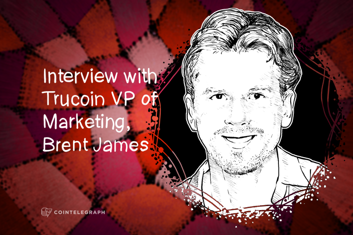 Regulatory Compliance ‘Has Proven to Be the Right Approach’ – Brent James, Trucoin 