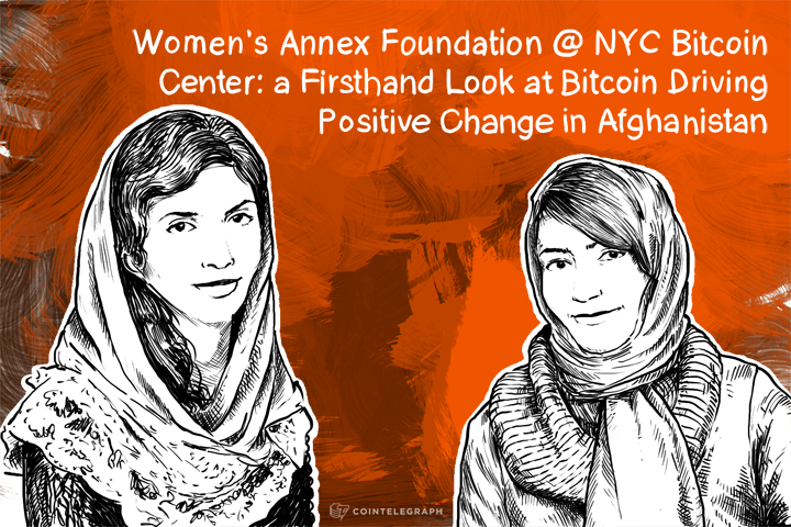 Women’s Annex Foundation @ NYC Bitcoin Center: a Firsthand Look at Bitcoin Driving Positive Change in Afghanistan