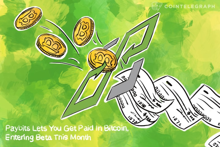 Paybits Lets You Get Paid In Bitcoin, Launches Beta This Month