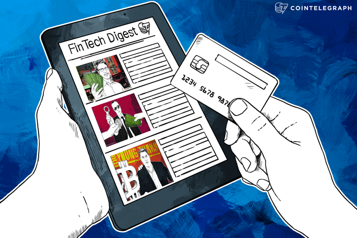 FinTech Digest: Number 26 Predicts FinTech Future, Former Google Exec Launches ClearScore, ‘The Young Turks’ Accepts Bitcoin