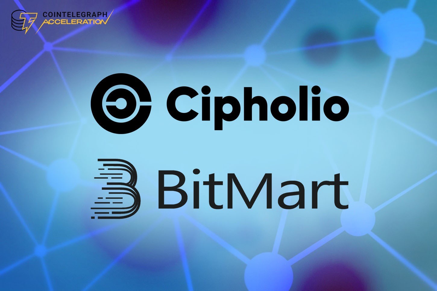 Bitmart, Cipholio and Cointelegraph Accelerator partner for joint Demo Day