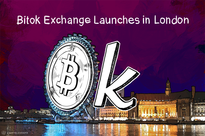 Bitok Exchange Launches in London