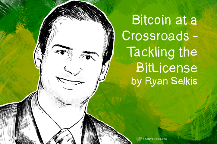 Bitcoin at a Crossroads - Tackling the BitLicense