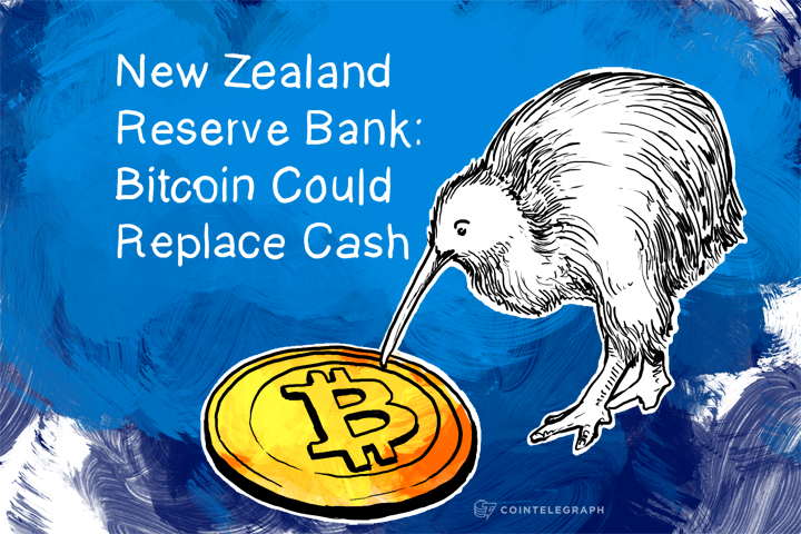 New Zealand Reserve Bank: Bitcoin Could Replace Cash