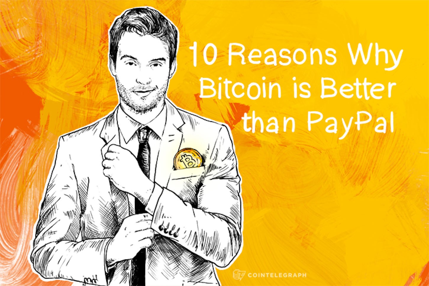 10 Reasons Why Bitcoin is Better than PayPal