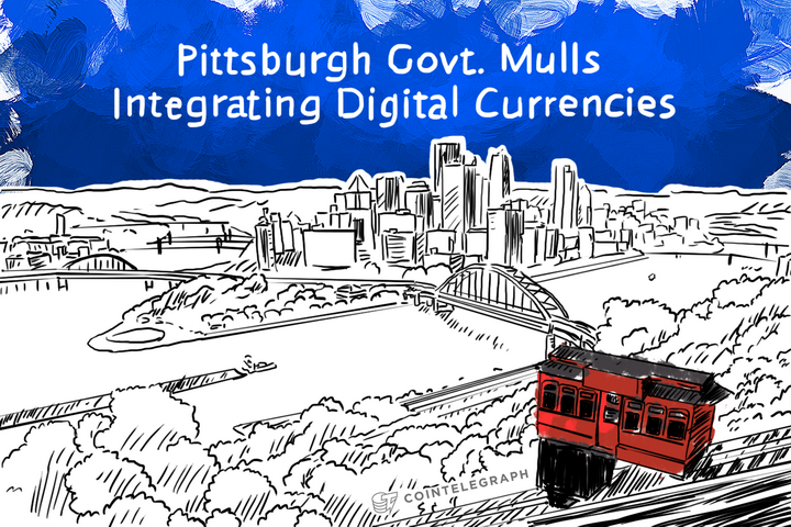 Pittsburgh Govt. Mulls Integrating Digital Currencies