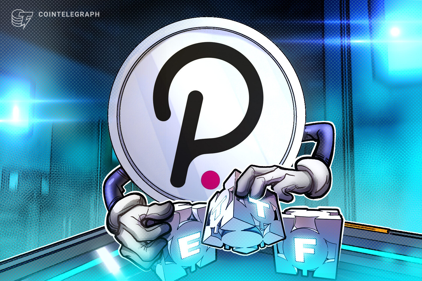 21Shares presentó ante la SEC un ETF de Polkadot al contado