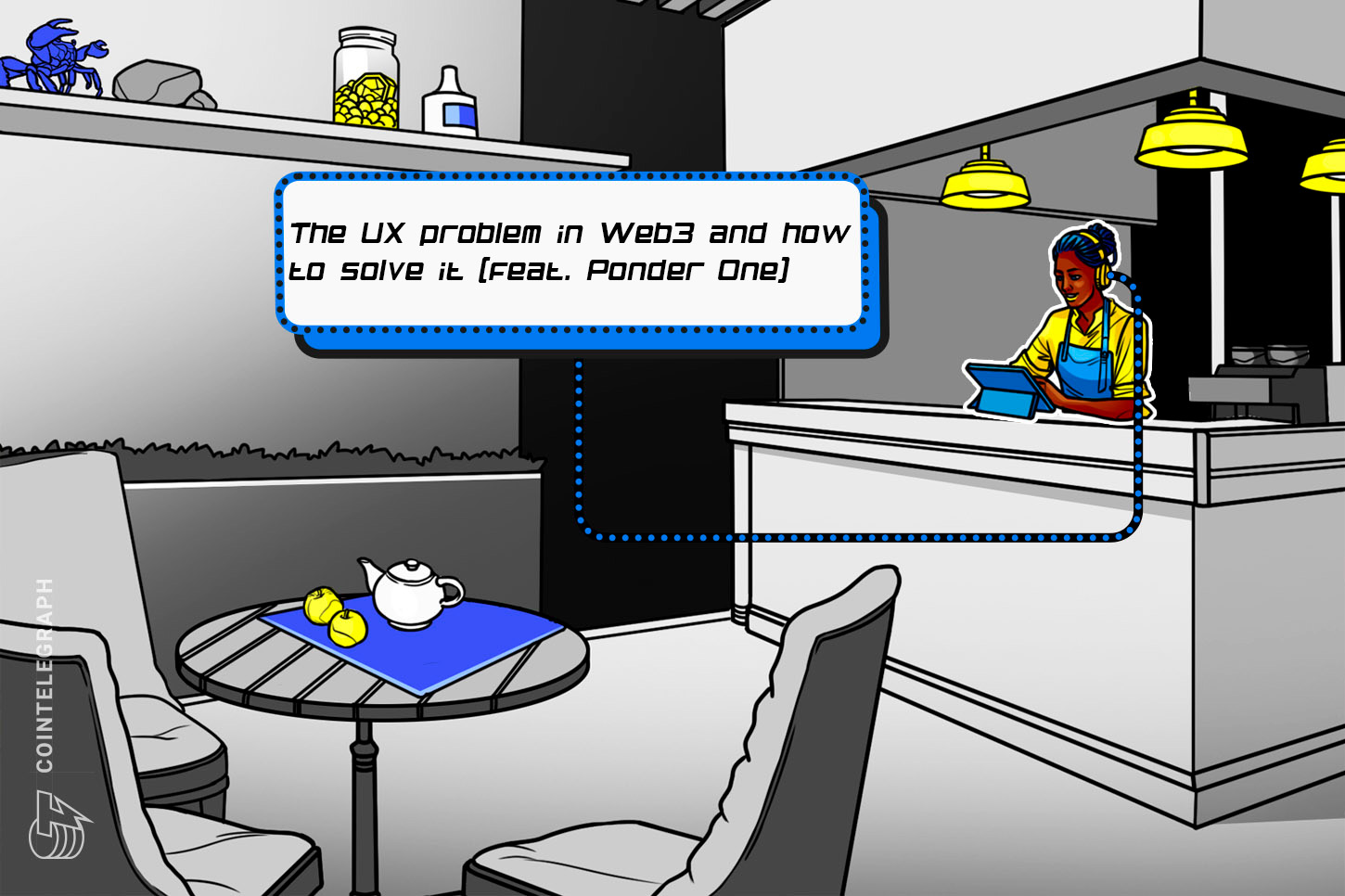  Web3 的用户体验问题--以及如何解决这个问题，特邀：Ponder One