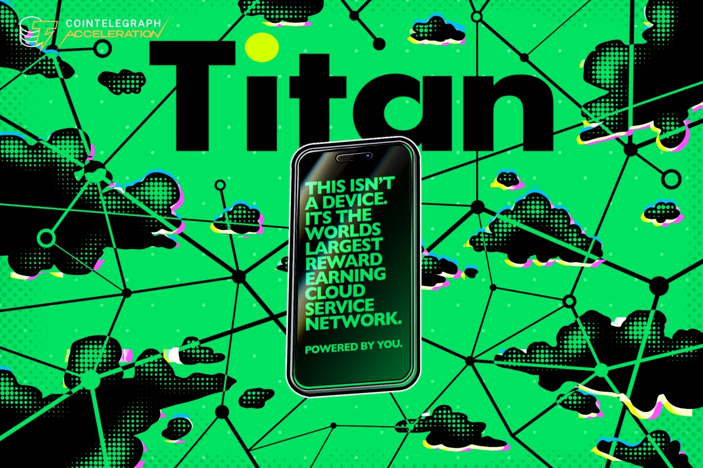 Titan Network secures backing from Cointelegraph Accelerator