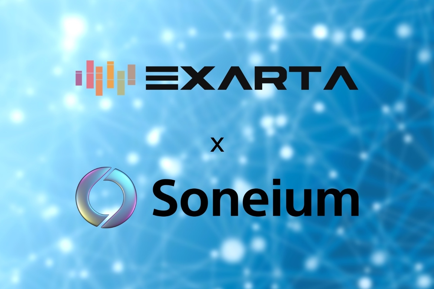 Exarta collaborates with Soneium by Sony Block Solutions Labs to expand scalable Web3 experiences