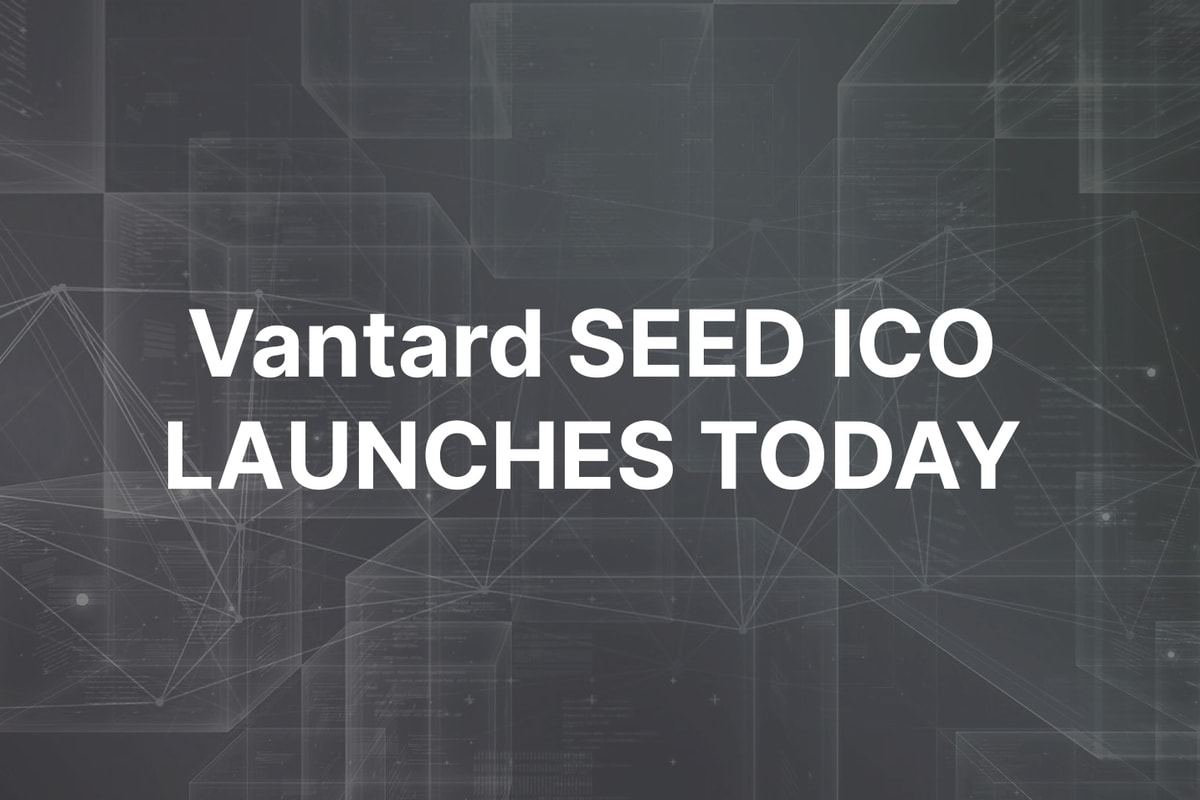 L'ICO d'amorçage de Vantard est lancée aujourd'hui, après que la