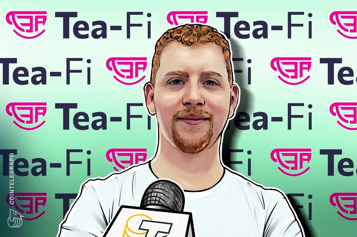 A 24-year-old founder’s plan to fix DeFi&#x27;s ‘old paradigm’ — Interview with Tea-Fi