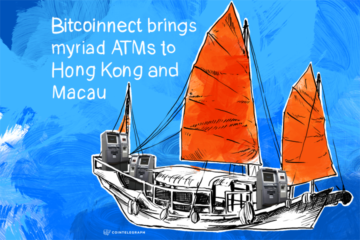 Bitcoinnect brings myriad ATMs to Hong Kong and Macau