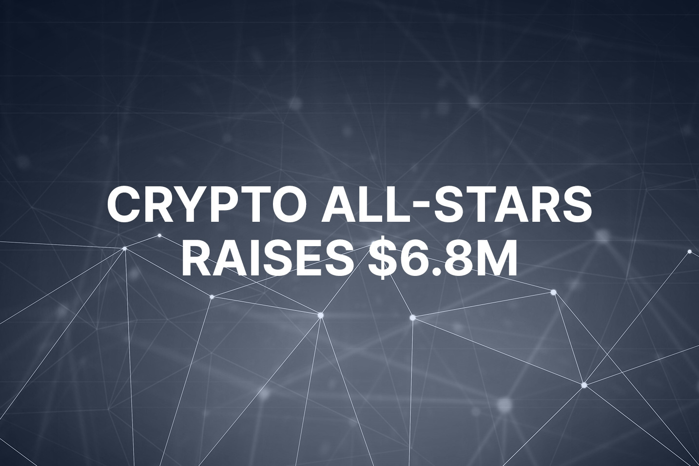 Crypto All-Stars presale raises $6.8 million ahead of December launch, offers staking for top meme coins